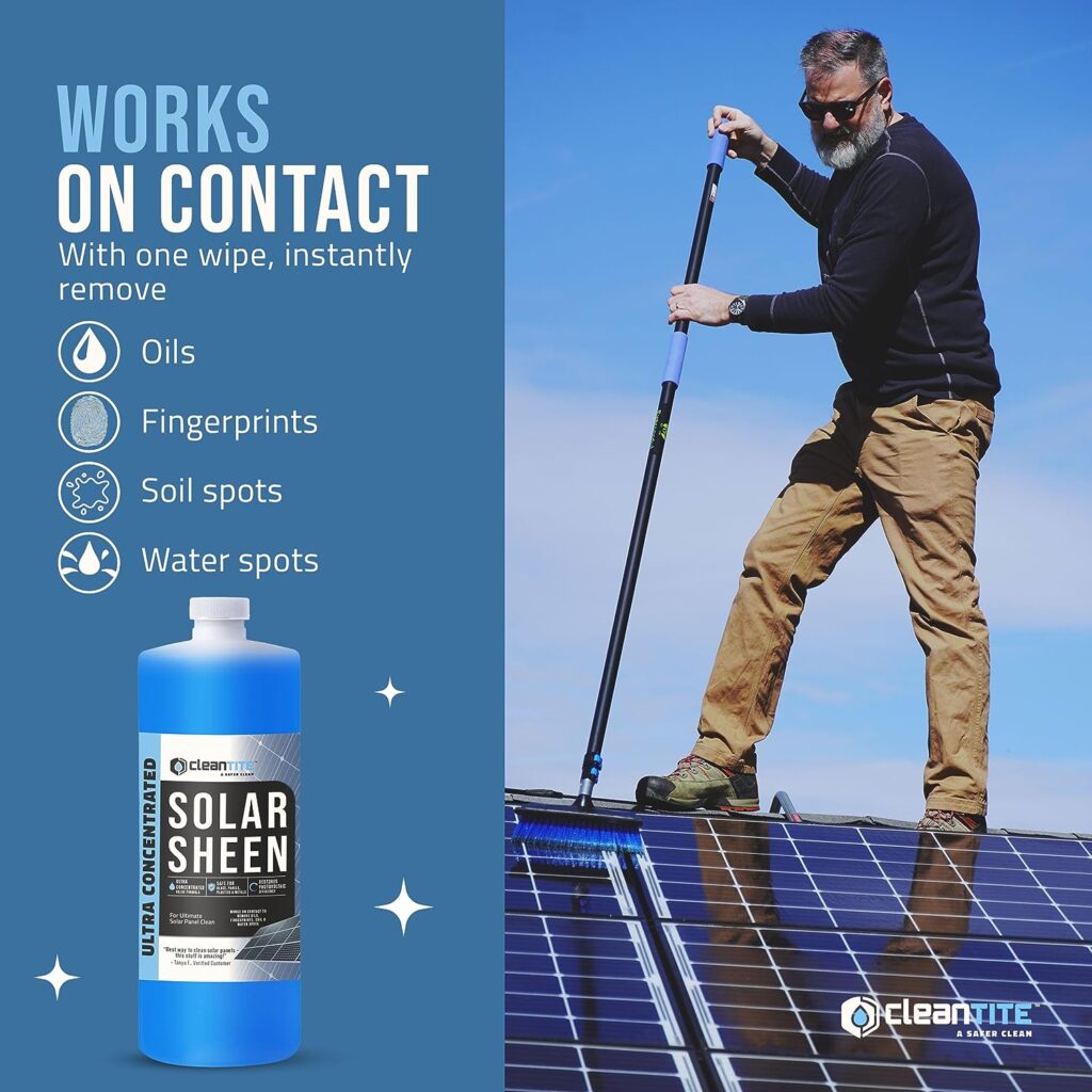 CLEANTITE Solar Panel Cleaner Solar Sheen (Makes 128 Gallons) - Super Concentrated Glass  Solar Panel Cleaning, Remove Oils, Fingerprints  Water Spots - (32 oz)